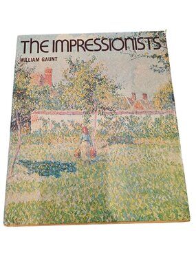 The Impressionists William Gaunt HCDJ Weathervane Books Coffee Table Book